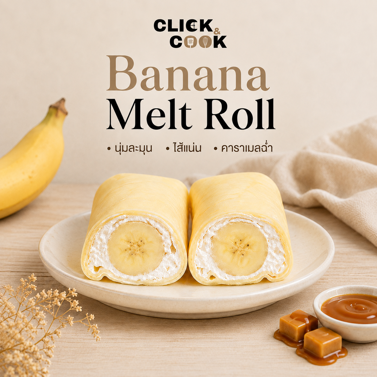 Banana Melt Roll